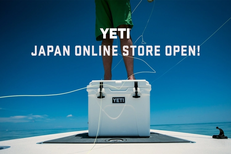 限定品も登場】YETI「日本公式オンラインストア」がオープン！クーラー