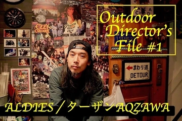 【Outdoor Director's File#1】アールディーズ ターザンAQZAWA