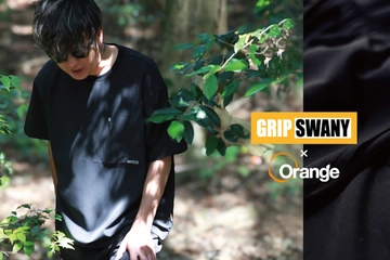 【速報】GRIP SWANY×Orange！夏最強セットアップ登場