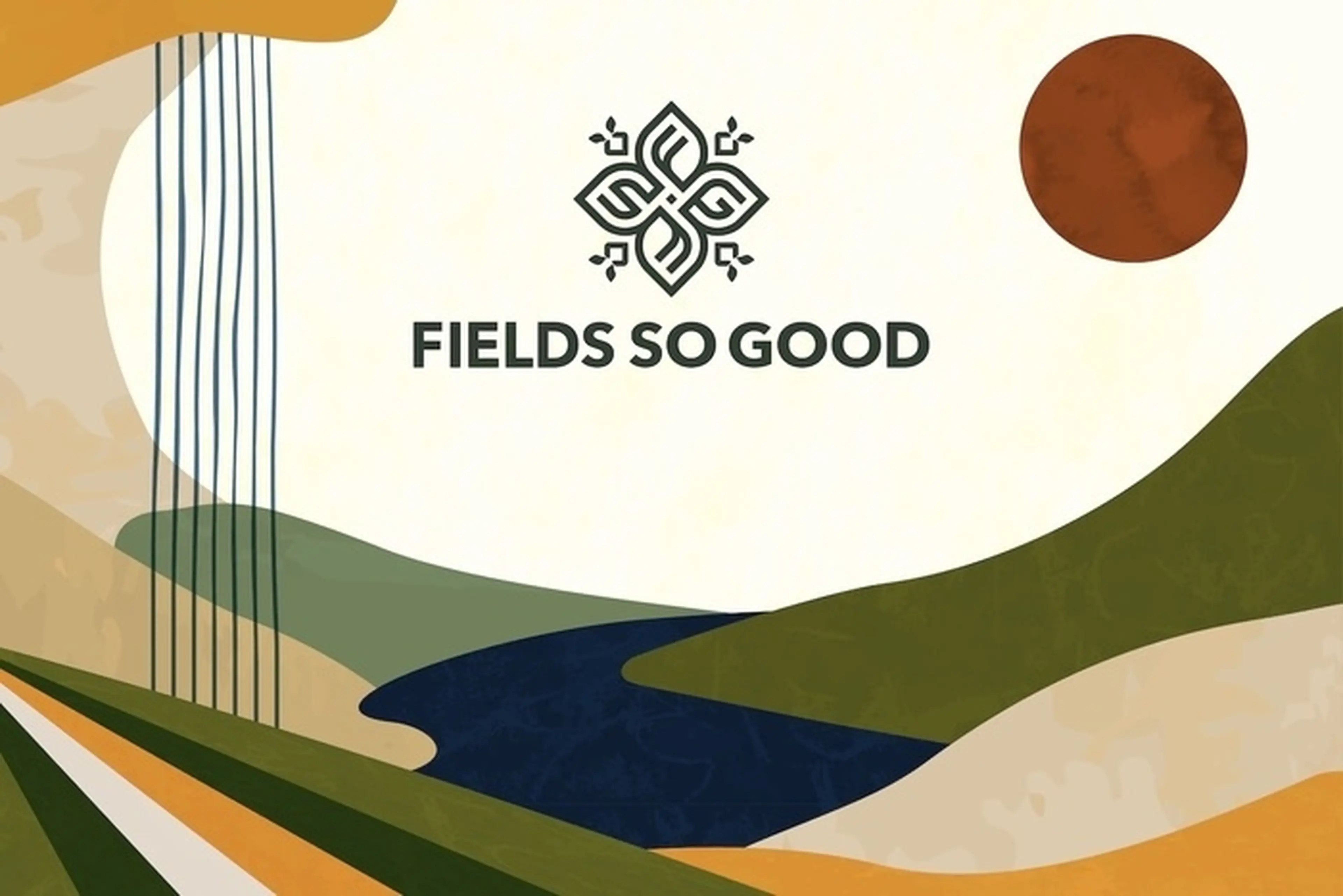 FIELDS SO GOOD 2026